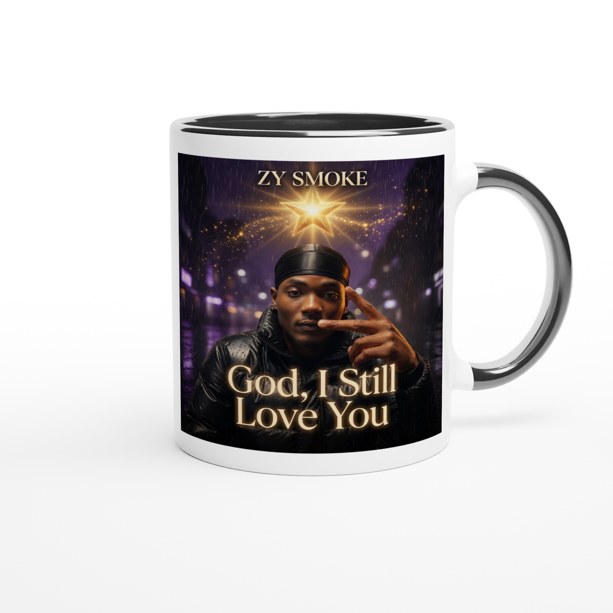 God, I Still Love You - Ceramic Mug