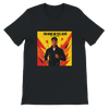 YOU MAKE ME FEEL ALIVE - Unisex T-Shirt