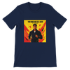 YOU MAKE ME FEEL ALIVE - Unisex T-Shirt