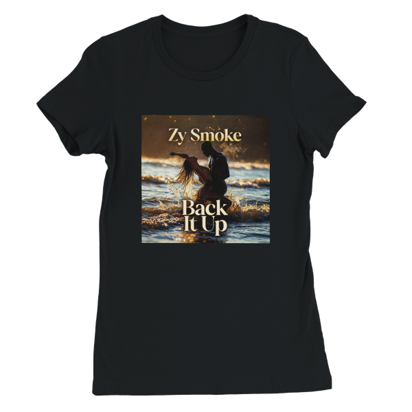 Back It up - Women’s Cut T-Shirt