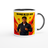 YOU MAKE ME FEEL ALIVE - Ceramic Mug
