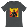 YOU MAKE ME FEEL ALIVE - Unisex T-Shirt