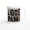 ¿Que Paso? - Ceramic Mug