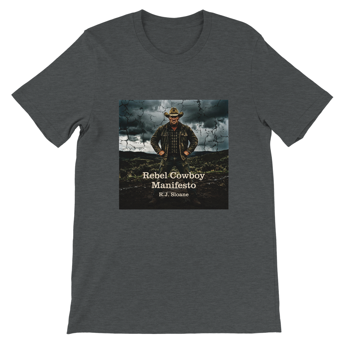 Rebel Cowboy Manifesto - Unisex T-Shirt