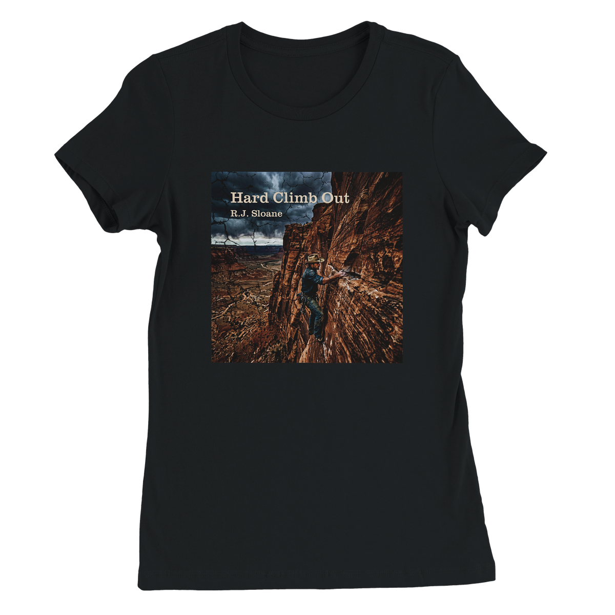 Hard Climb Out - Women’s Cut T-Shirt
