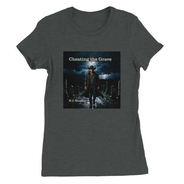 Cheating the Grave - Women’s Cut T-Shirt