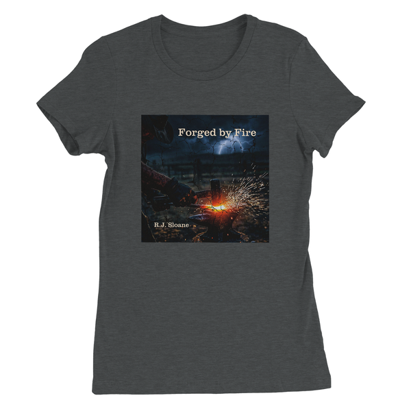 Forged by Fire - Women’s Cut T-Shirt
