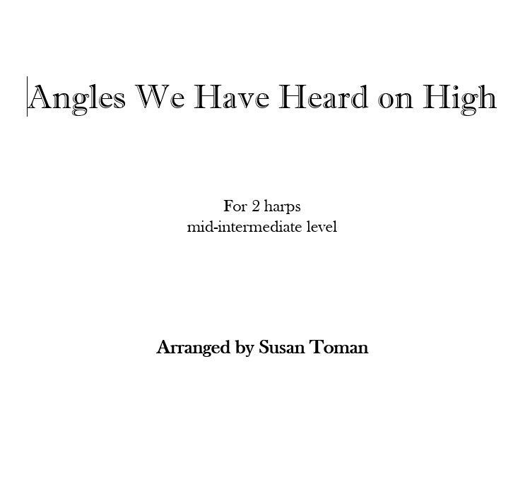 Angels We Have Heard on High (2 harps)