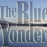 The Blue Yonder by The Blue Yonder