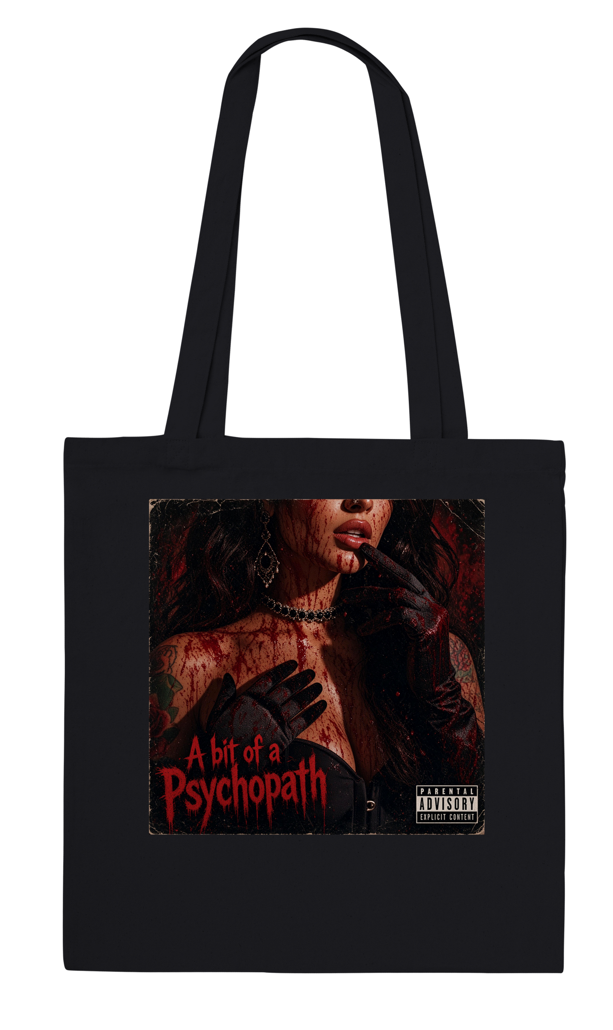 A bit of a Psychopath - Tote bag