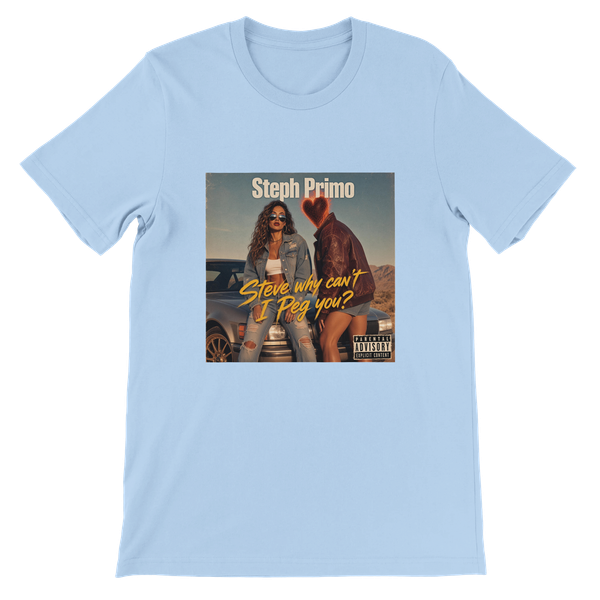 Steve Why can't I Peg you? - Unisex T-Shirt