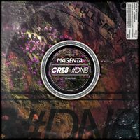 MAGENTA - FLOWERS EP by CRE8DNB
