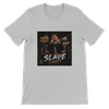 Slave (Why) (feat. Cassio Abree) - Unisex T-Shirt