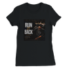 Run It Back - Women’s Cut T-Shirt