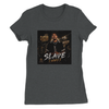 Slave (Why) (feat. Cassio Abree) - Women’s Cut T-Shirt