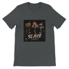 Slave (Why) (feat. Cassio Abree) - Unisex T-Shirt