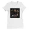 Slave (Why) (feat. Cassio Abree) - Women’s Cut T-Shirt
