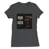 Run It Back - Women’s Cut T-Shirt