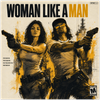 Woman like a man (feat. Sarianna Cortes) - Fine Art Poster