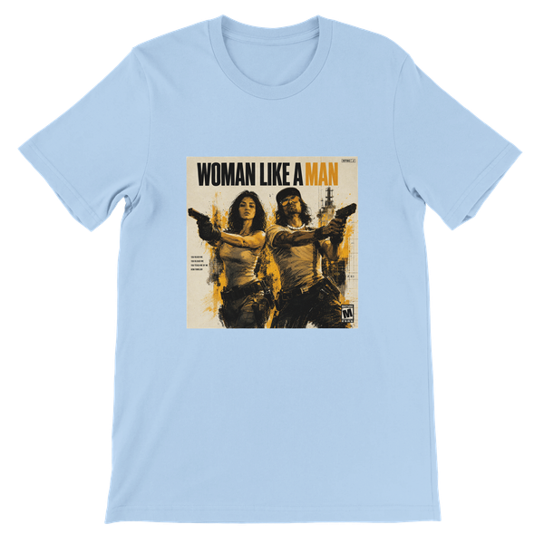Woman like a man (feat. Sarianna Cortes) - Unisex T-Shirt