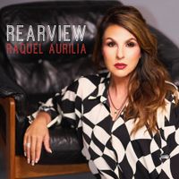 "REARVIEW" - NEW SINGLE by Raquel Aurilia