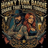 Honky Tonk Baddie  by Outlaw James Zan