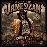 Country Boy In The City by Outlaw James Zan