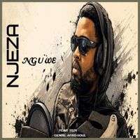 Nguwe by Njeza Music