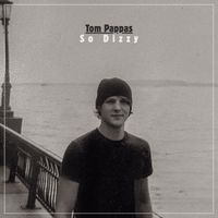 So Dizzy by Tom Pappas