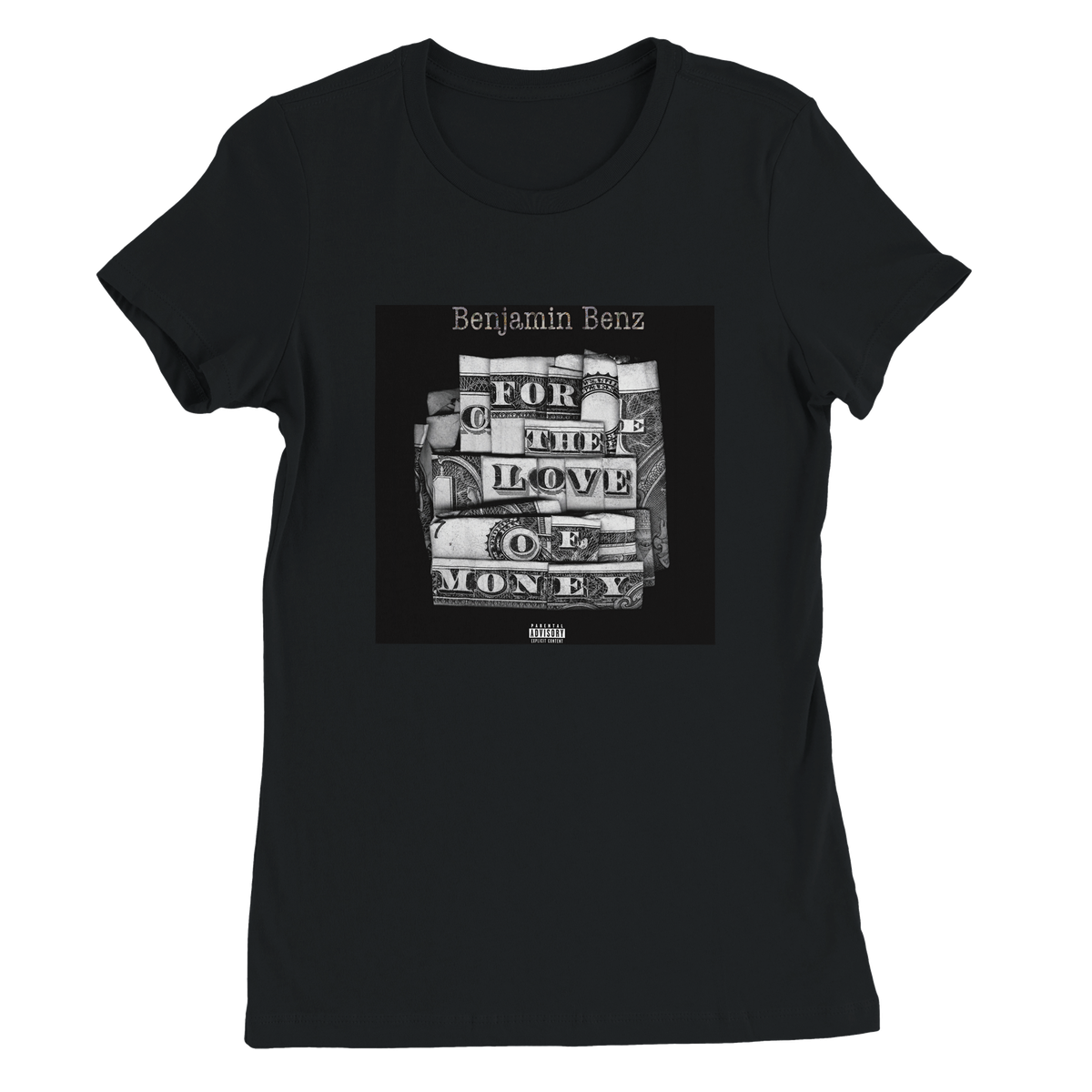 For The Love Of Money - Women’s Cut T-Shirt