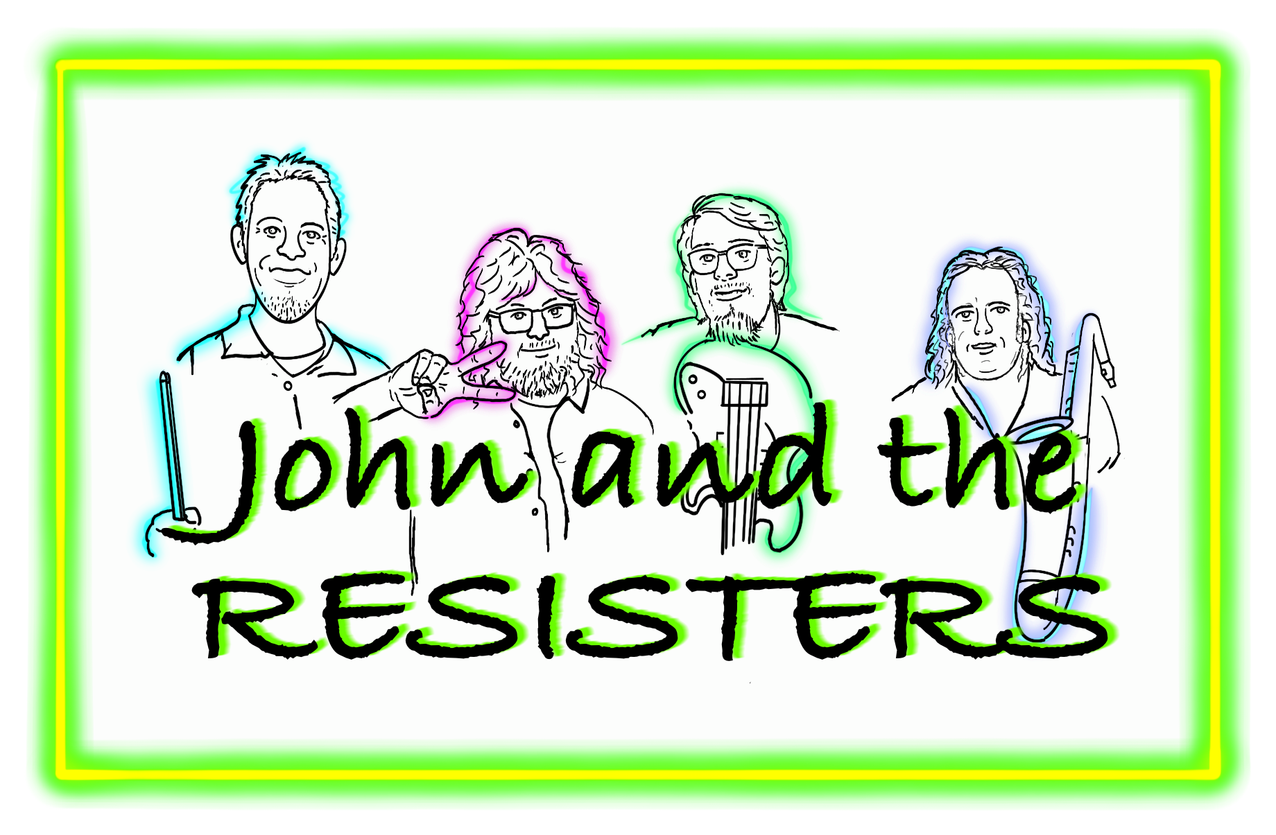 John And The Resisters