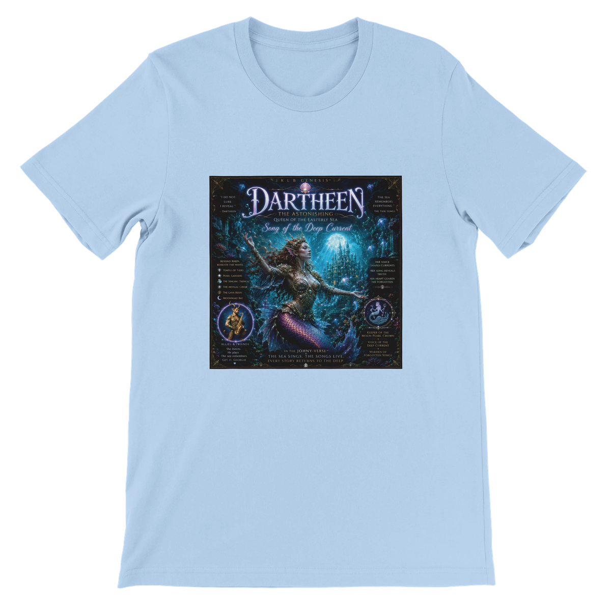 Dartheen The Astonishing (Song of the Deep Current) - Unisex T-Shirt