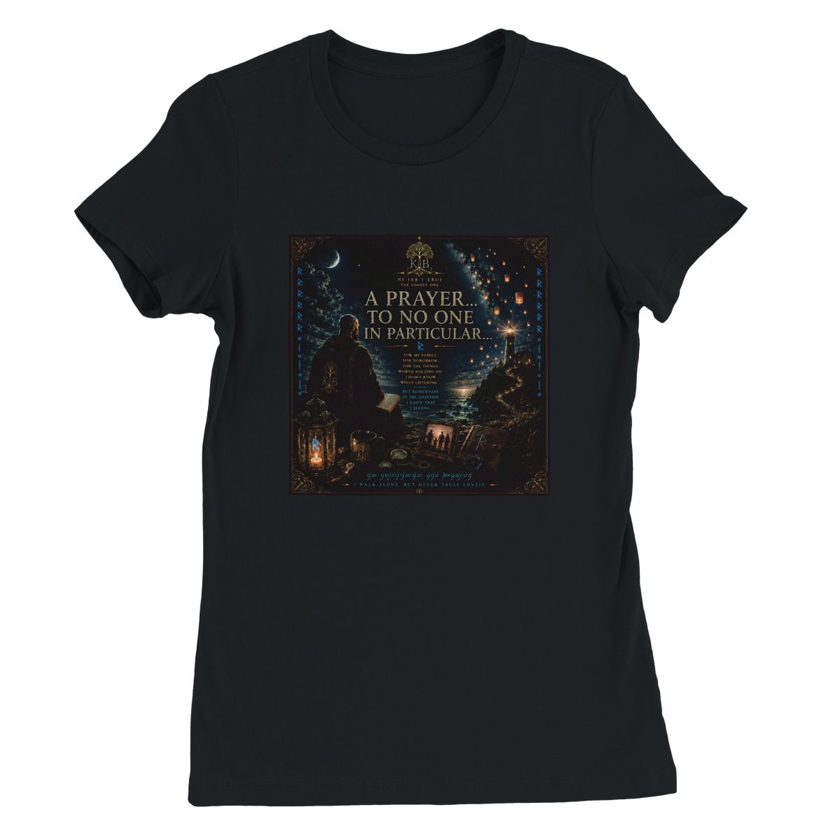 A Prayer...To No One In Particular... - Women’s Cut T-Shirt