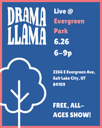 Drama Llama @ Evergreen Park