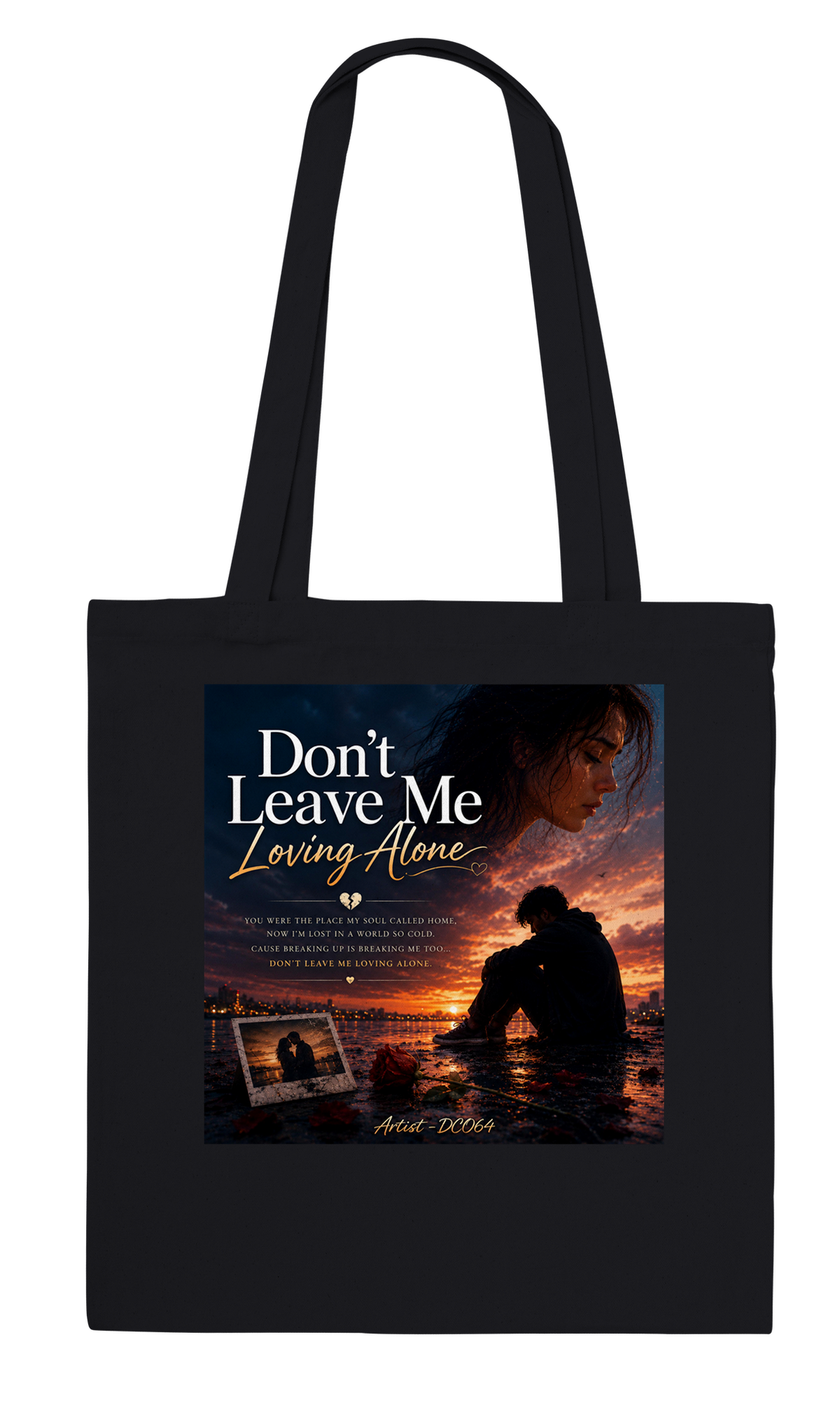 Don't leave me loving alone - Tote bag