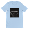 Never Gonna Make It (Remastered) - Unisex T-Shirt