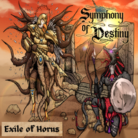 Exile of Horus by Symphony of Destiny