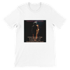 Notice everything - Unisex T-Shirt