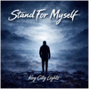 Stand for Myself - Fine Art Poster