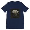 Before I Found You - Unisex T-Shirt