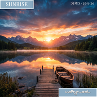 Sunrise DJ Mix - 25-8-26 by vaRyn-soL
