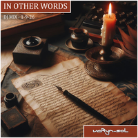 In Other Words DJ mix - 1-9-26 by vaRyn-soL