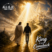 King of My Comeback by ALL4JC