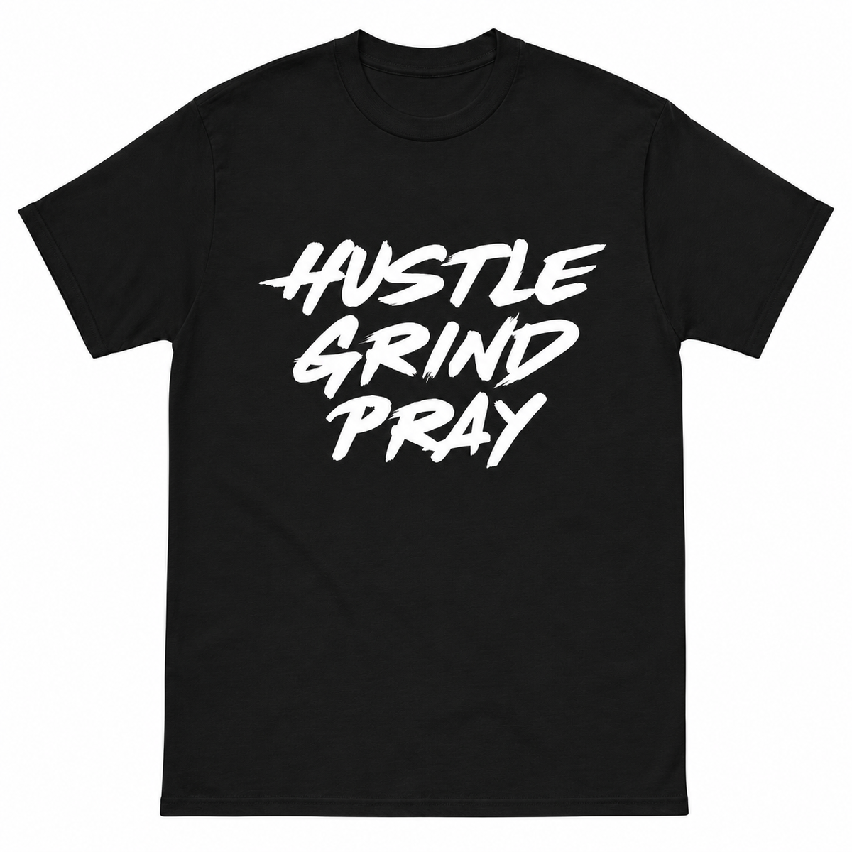 Hustle. Grind. Pray.™ Tee