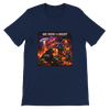 We Won The Night - Unisex T-Shirt