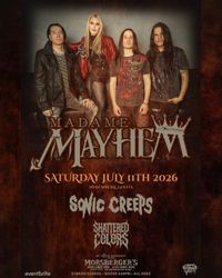 Madame Mayhem w/ Sonic Creeps and more