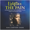 Uplifting The Pain...Now - Fine Art Poster
