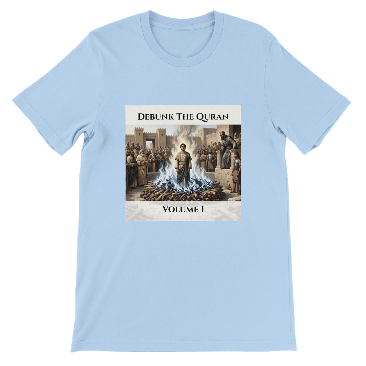 Debunk The Quran | Volume 1 - Unisex T-Shirt