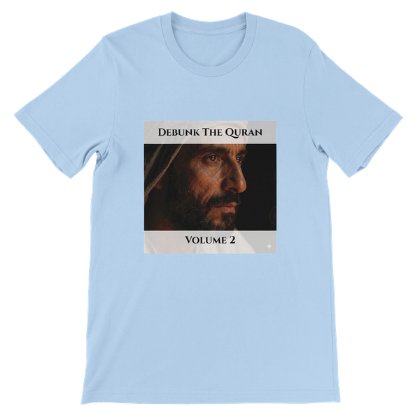 Debunk The Quran | Volume 2 - Unisex T-Shirt