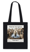 Debunk The Quran | Volume 1 - Tote bag